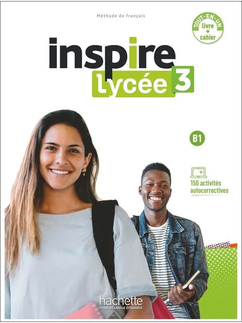 Inspire Lycée 3 - Pack Livre de L'éLèVe + Cahier D'ActivitéS (B1)