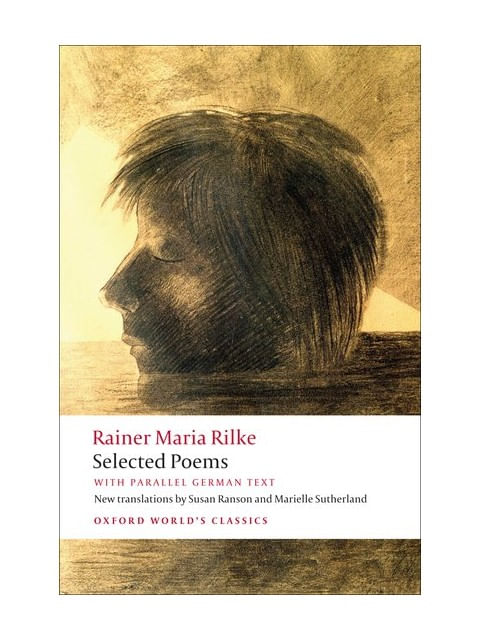 Selected Poems With Parallel German Text - Oxford World'S Classics