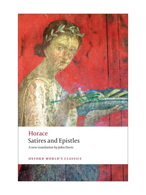 Satires And Epistles - Oxford World'S Classics