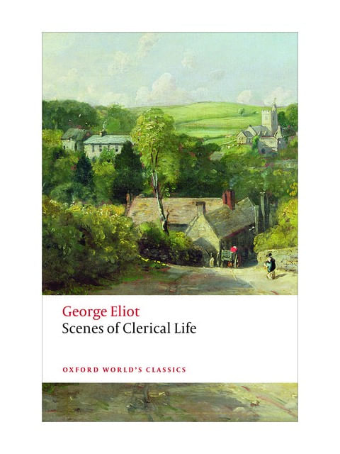 Scenes Of Clerical Life - Oxford World'S Classics