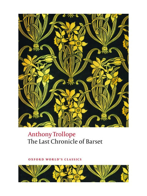 The Last Chronicle Of Barset - Oxford World'S Classics