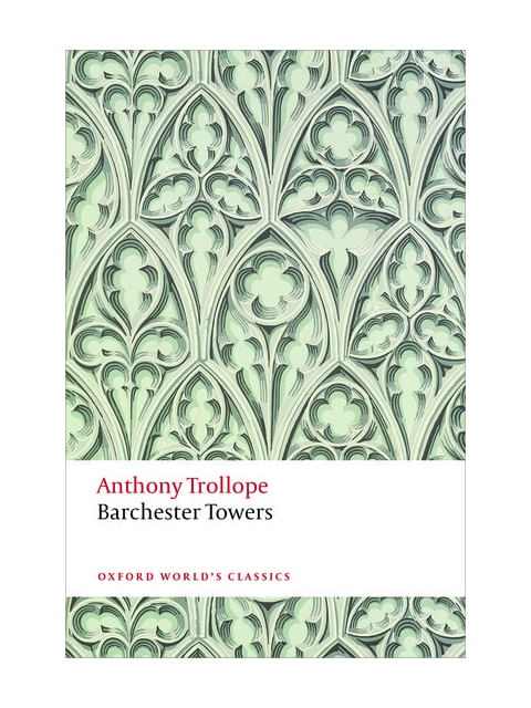 Barchester Towers - Oxford World'S Classics