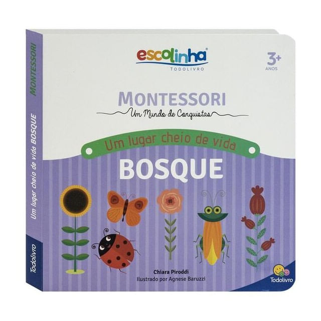 Escolinha Montessori Meu P Livro... um Bosque Cheio de Vida