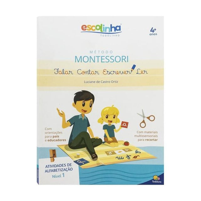 Escolinha MéTodo Montessori: NíVel 1