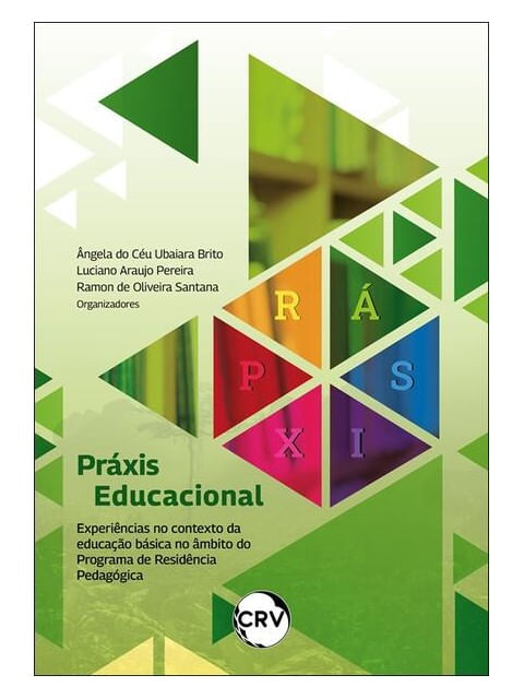 PráXis Educacional: ExperiêNcias no Contexto da Educação BáSica no âMbito do Programa de ResidêNcia