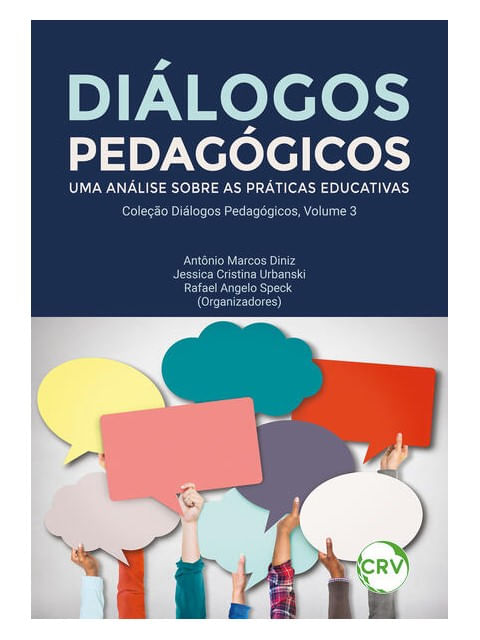 DiáLogos PedagóGicos:uma AnáLise sobre as PráTicas Educativas