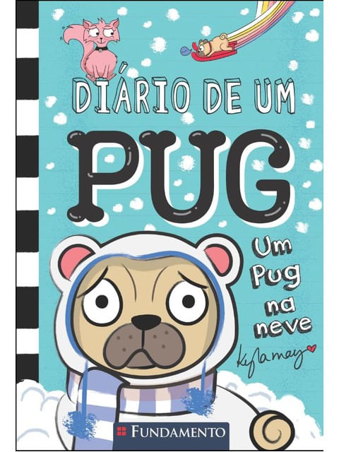 Diario de um Pug - um Pug na Neve - Vol. 2