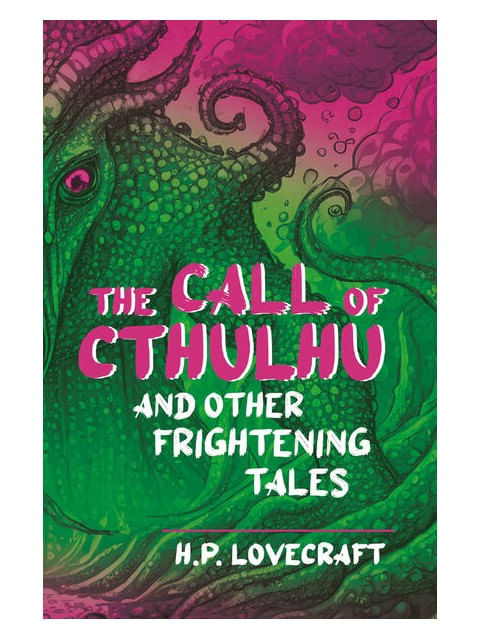 The Call Of Cthulhu And Other Frightening Tales