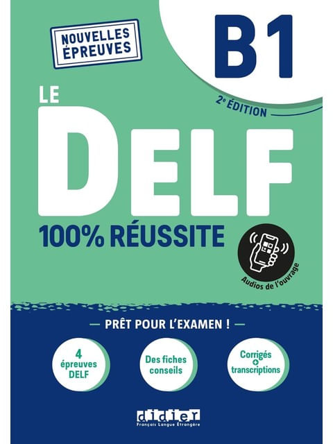 Le Delf B1 100% RéUssite - éDition 2021-2022 - Livre + Didierfle.App
