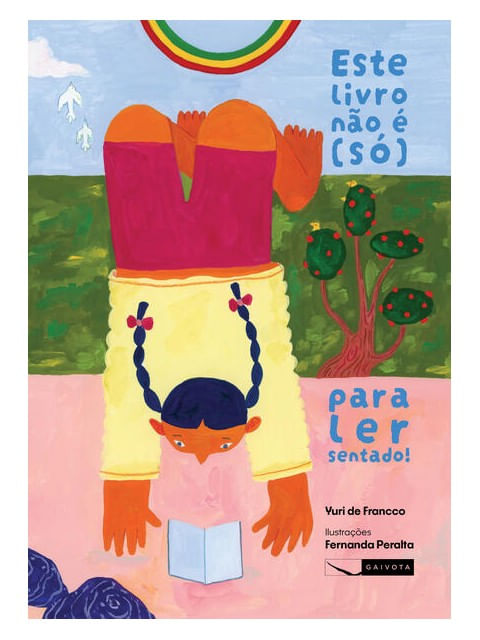 Este Livro Não é (Só) para Ler Sentado!