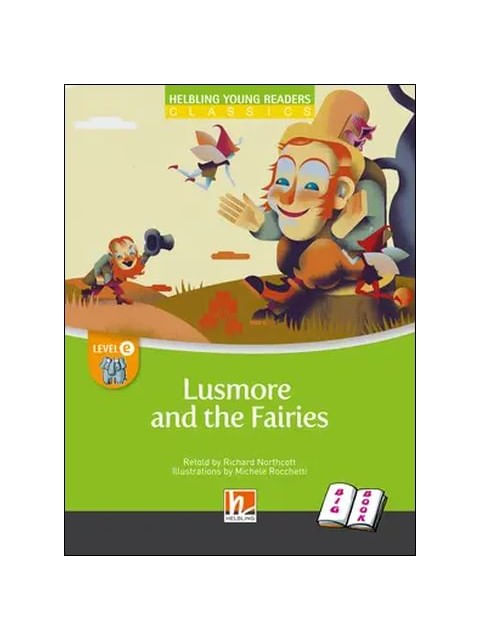 Lusmore And The Fairies - Big Book - Level e
