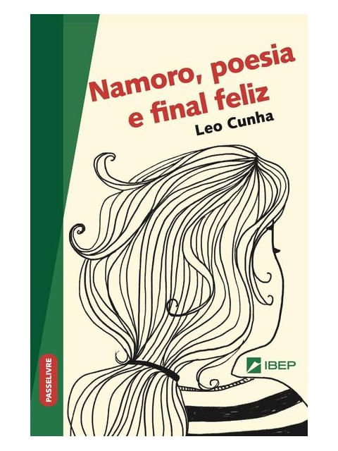 Namoro, Poesia e Final Feliz
