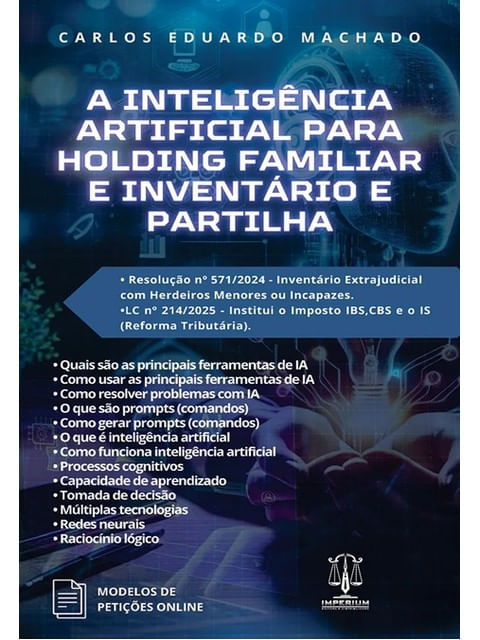 A InteligêNcia Artificial para Holding Familiar e InventáRio e Partilha - 2025