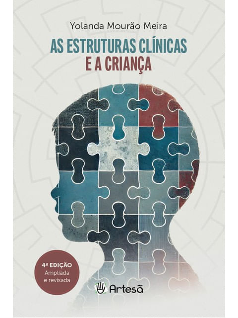 Estruturas ClíNicas e a Criança, as