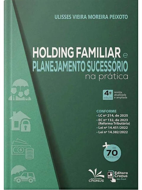 Holding Familiar e Planejamento SucessóRio na PráTica - 2025