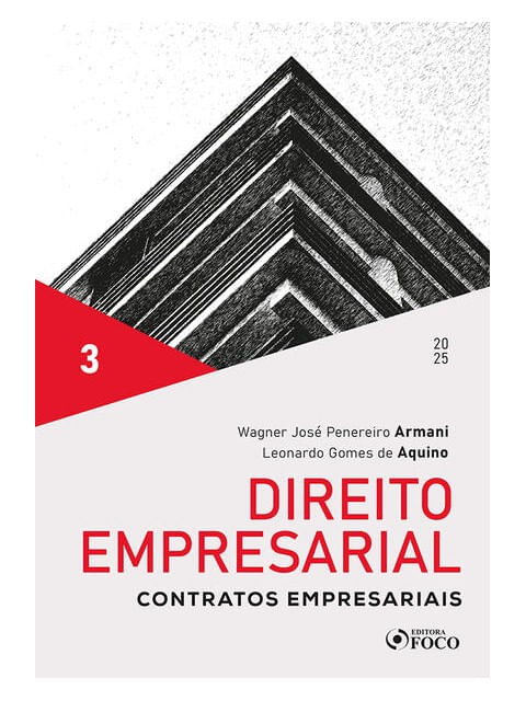 Direito Empresarial - Contratos Empresariais - Vol 3 - 1ª Ed - 2025
