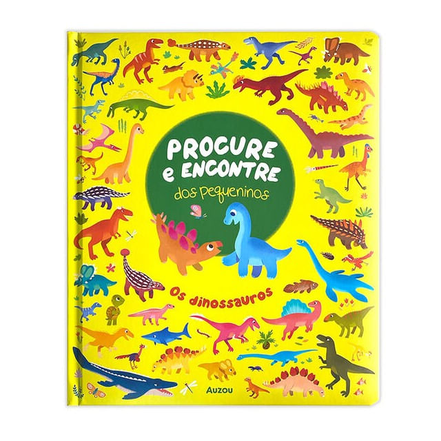Os Dinossauros - Procure e Encontre dos Pequeninos