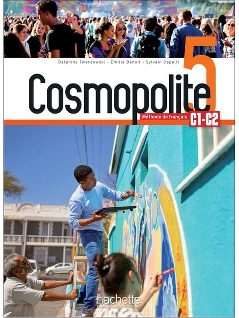 Cosmopolite 5 - C1-C2 - Livre de L'éLèVe