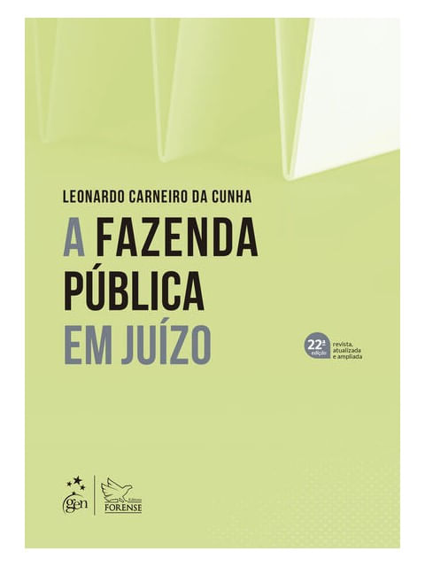 A Fazenda PúBlica em JuíZo - 22ª Edição 2025