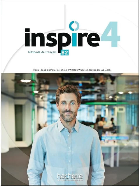 Inspire 4 - Livre de L'éLèVe - B2