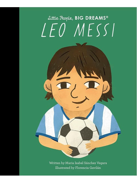 Leo Messi - Little People, Big Dreams