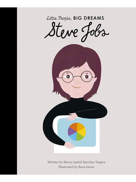 Steve Jobs - Little People, Big Dreams