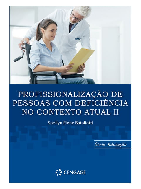 Profissionalização de Pessoas com DeficiêCiencia no Contexto Atual Ii