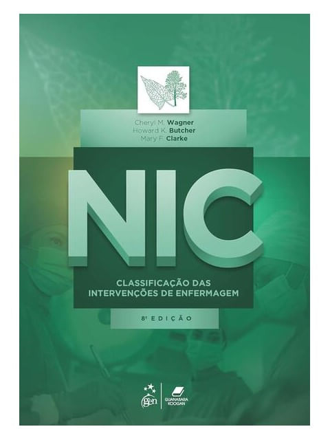 Nic - Classificação das IntervençõEs de Enfermagem