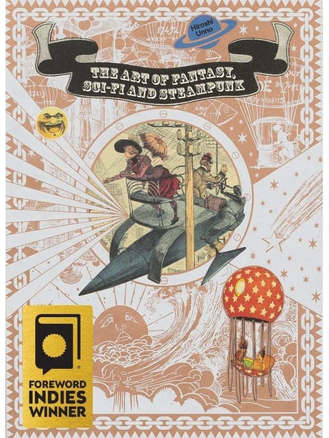 The Art Of Fantasy, Sci-Fi And Steampunk