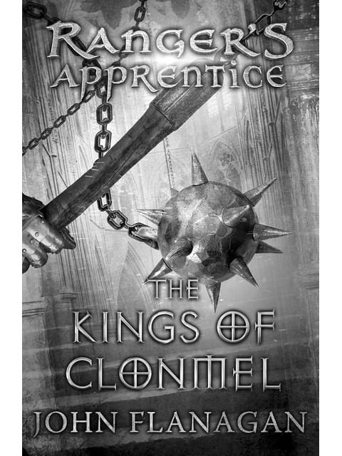 The Kings Of Clonmel - Ranger'S Apprentice - Vol. 8