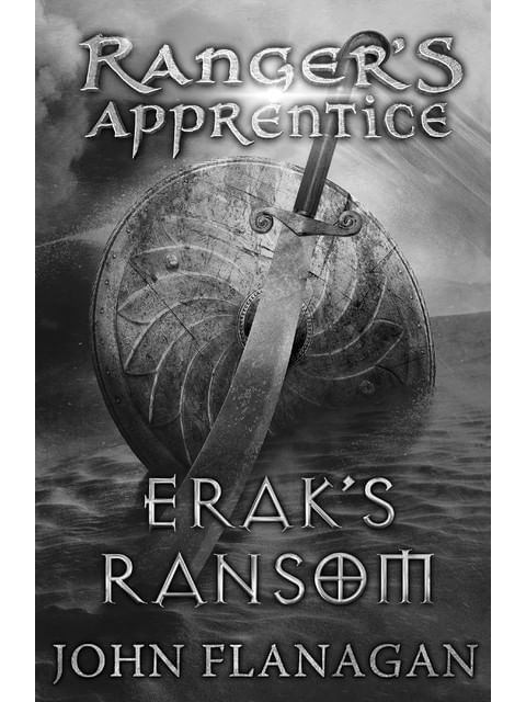 Erak'S Ransom - Ranger'S Apprentice - Vol. 7