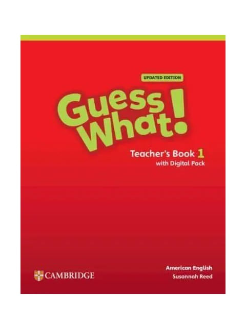 Guess What! 1 - Teacher'S Book With Digital Pack Updated - American English