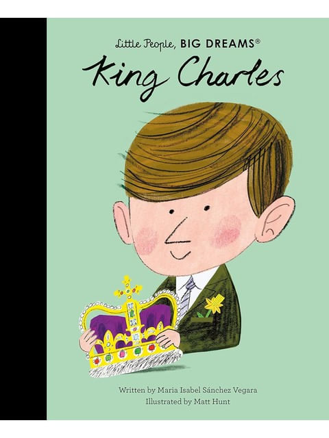 King Charles - Little People, Big Dreams