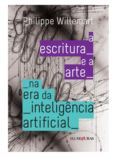A Escritura e a Arte na Era da Inteligencia Artificial