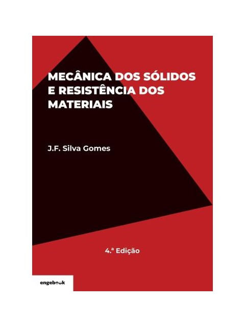 MecâNica dos SóLidos e ResistêNcia dos Materiais - 4.ª Edição