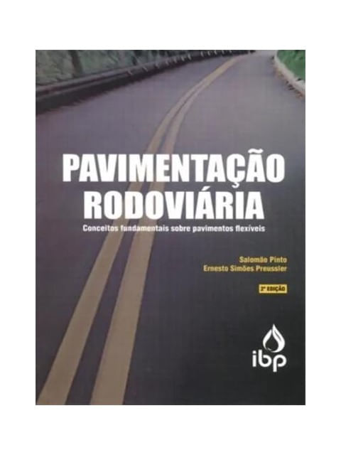 Pavimentação RodoviáRia-Conceitos Fundamentais sobre Pavimentos FlexíVeis