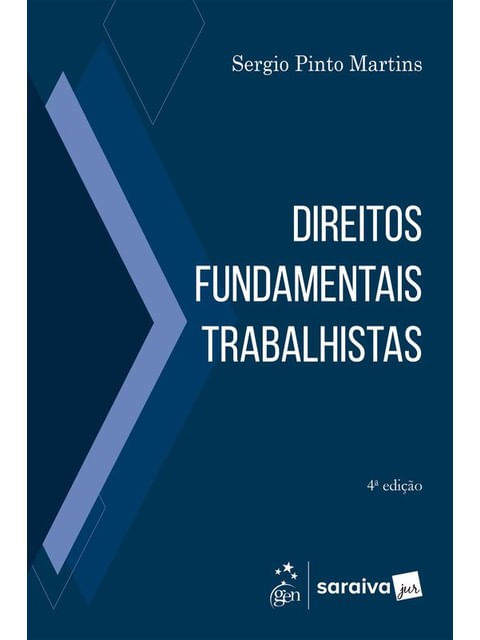 Direitos Fundamentais Trabalhistas - 4ª Edição 2025