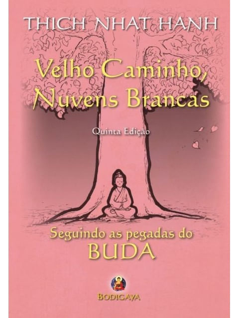Velho Caminho, Nuvens Brancas