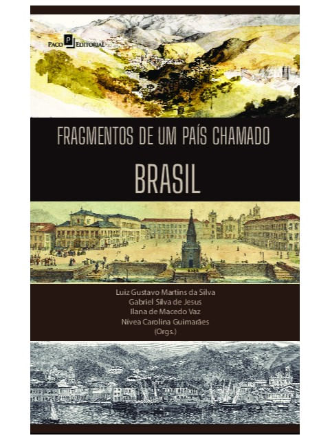 Fragmentos de um PaíS Chamado Brasil