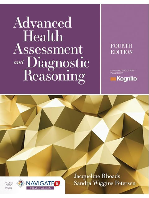 Advanced Health Assessment And Diagnostic Reasoning - Featuring Kognito Simulations - With Access Co