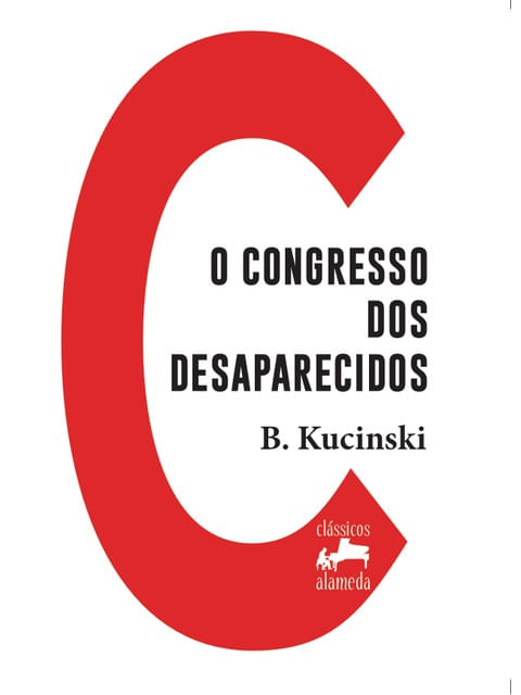 O Congresso dos Desaparecidos - Vol. 1
