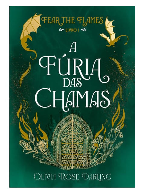 A FúRia das Chamas — Fear The Flames 1 - Vol. 1