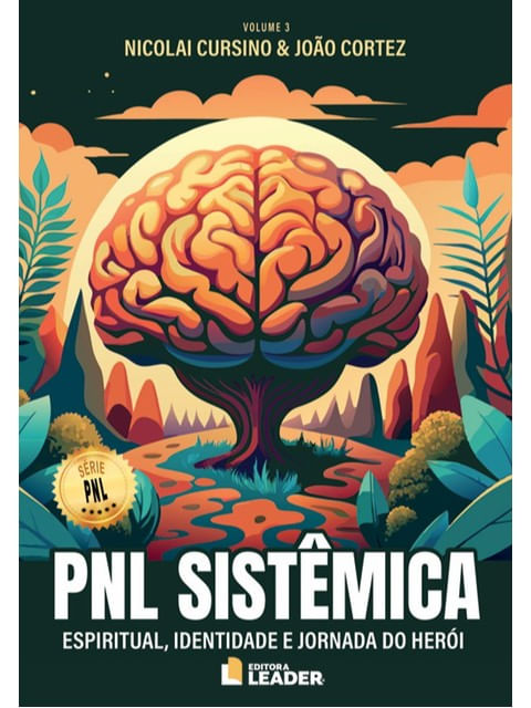 Pnl SistêMica - Espiritual, Identidade e Jornada do HeróI - Vol. 3