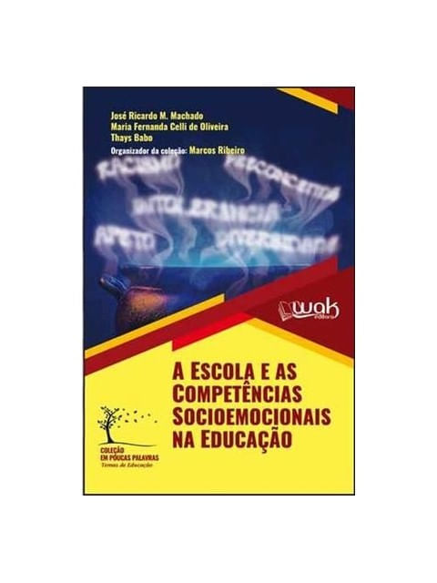 A Escola e as CompetêNcias Socioemocionais na Educação