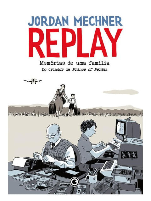 Replay – MemóRias de uma FamíLia