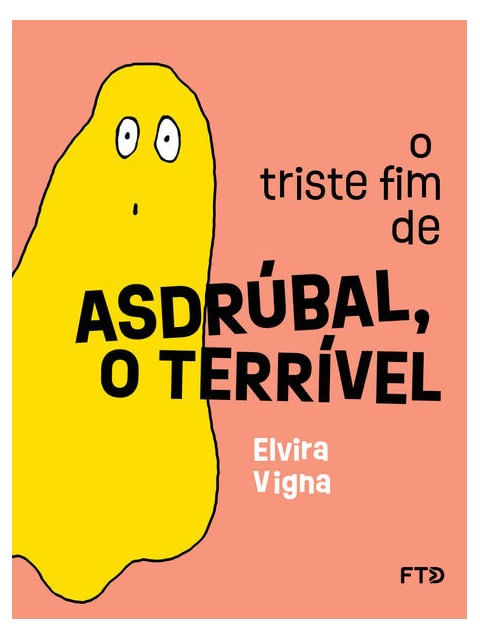 O Triste Fim de AsdrúBal, o TerríVel