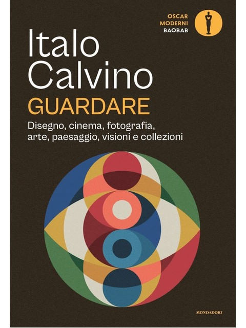 Guardare - Disegno, Cinema, Fotografia, Arte, Paesaggio, Visioni e Collezioni