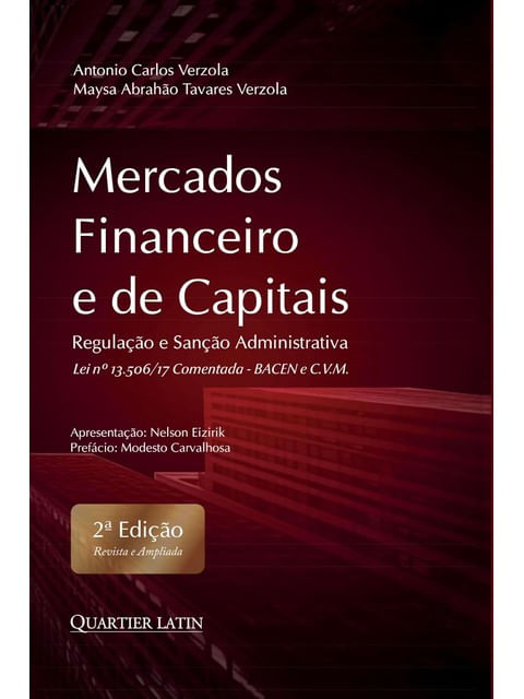 Mercados Financeiro e de Capitais - Regulação e Sanção Administrativa