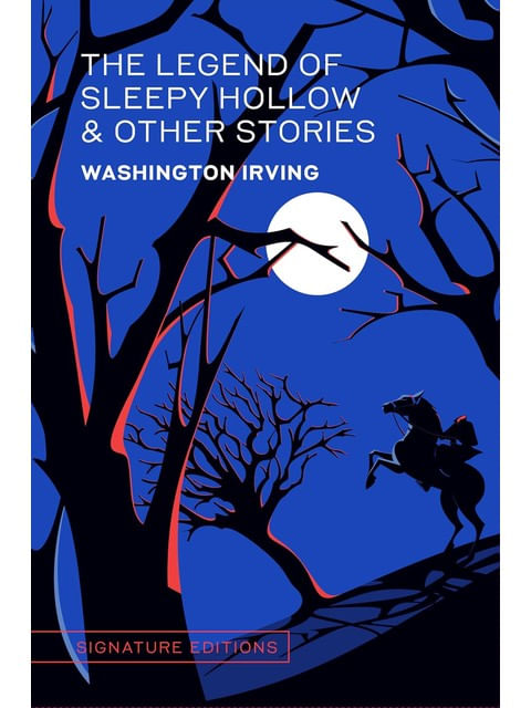 The Legend Of Sleepy Hollow & Other Stories