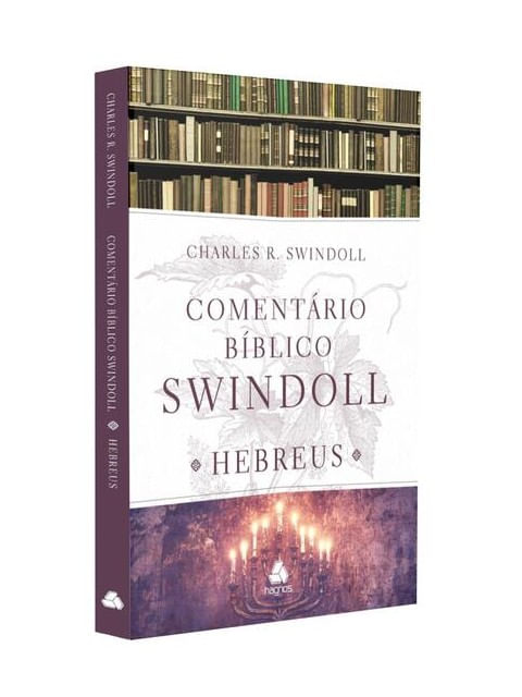ComentáRio BíBlico Swindoll - Hebreus